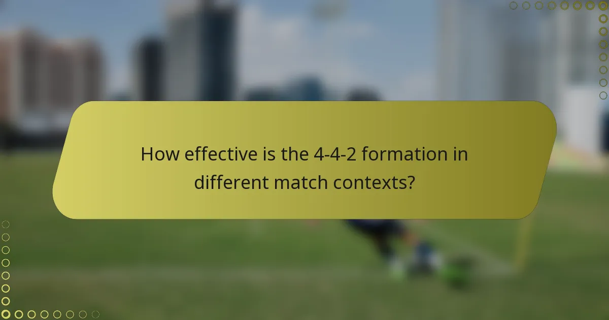 How effective is the 4-4-2 formation in different match contexts?