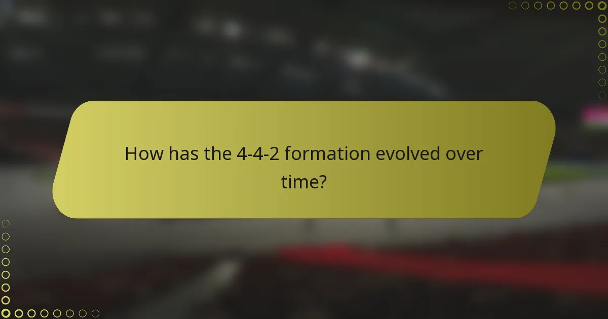 How has the 4-4-2 formation evolved over time?